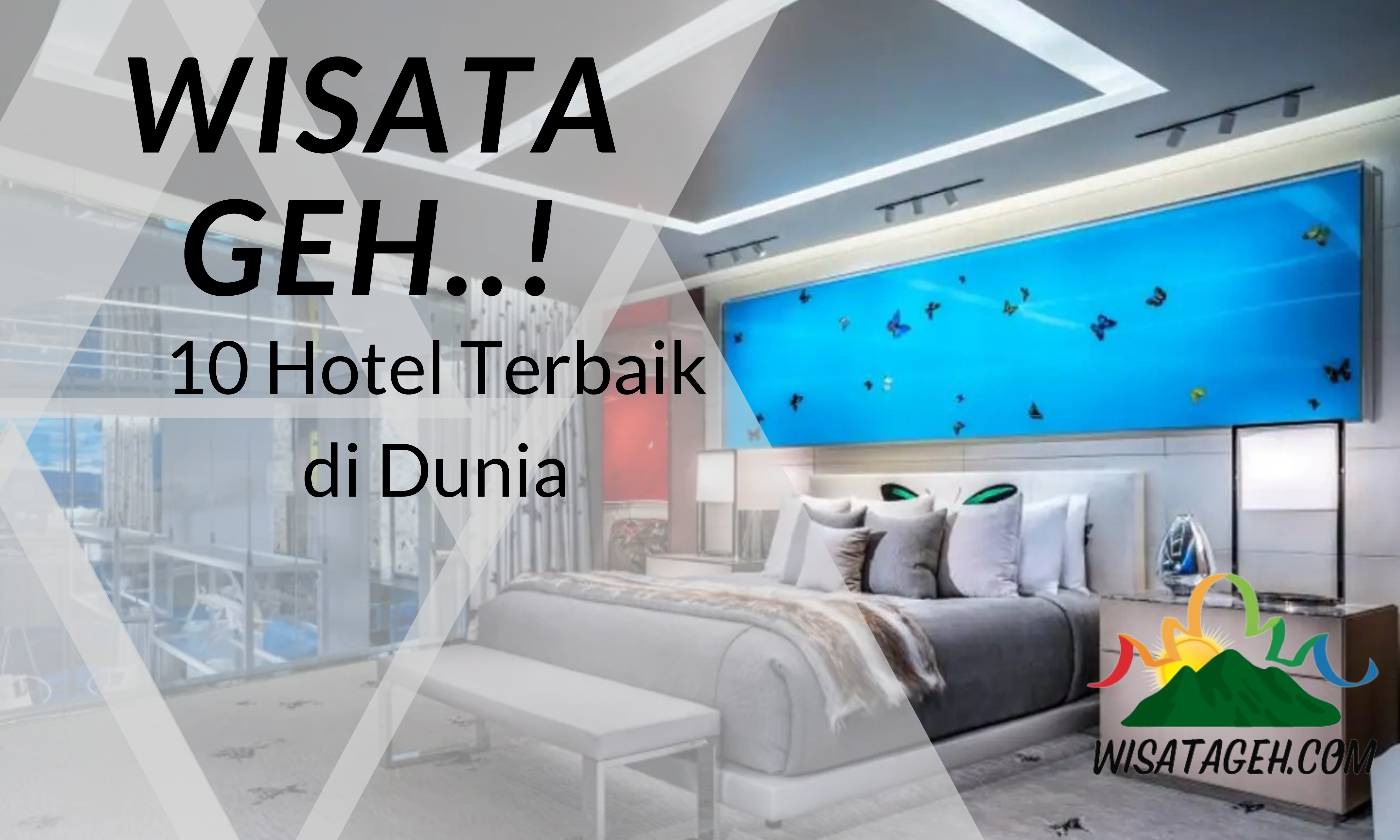 10 hotel terbaik di dunia